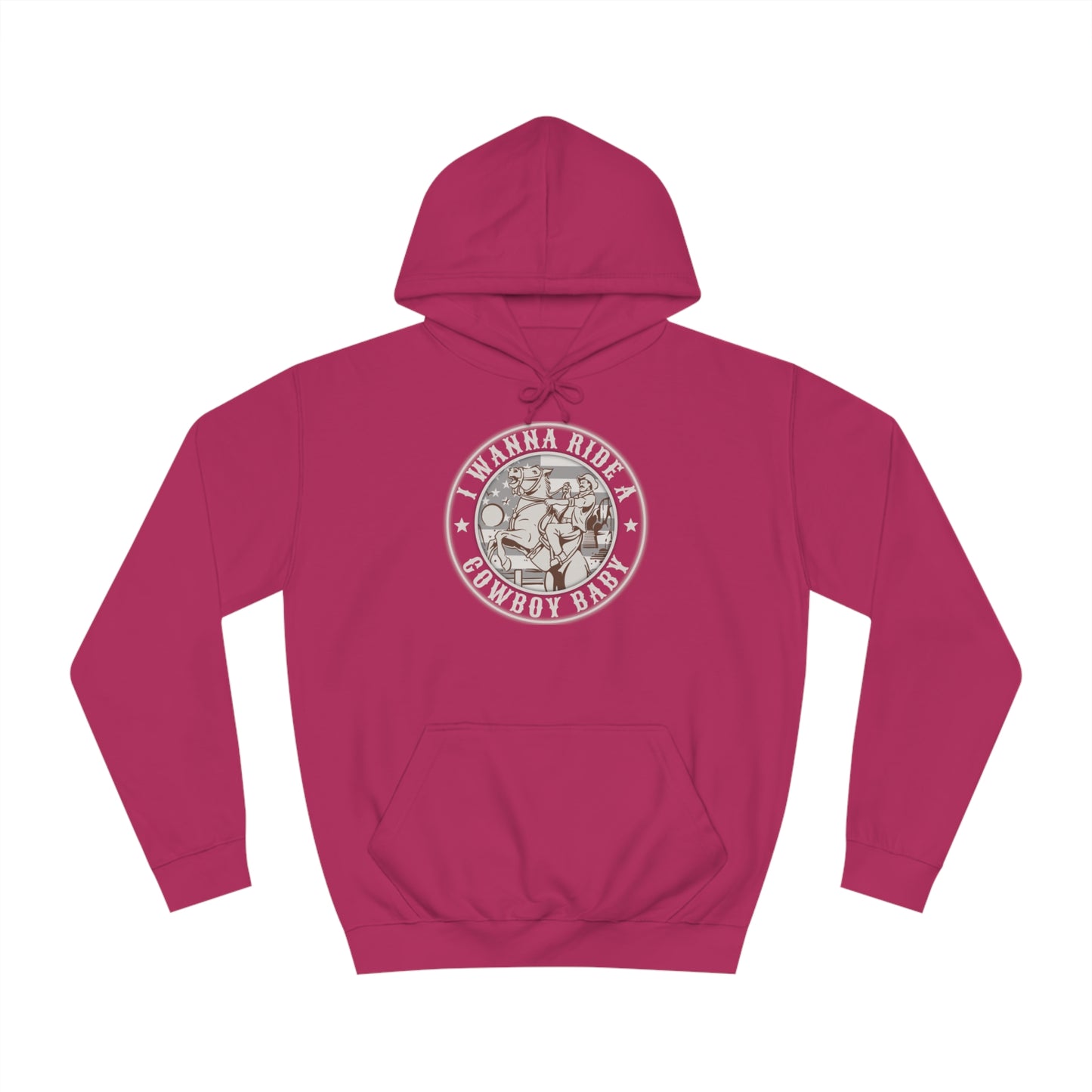 I WANNA RIDE A COWBOY Hoodie