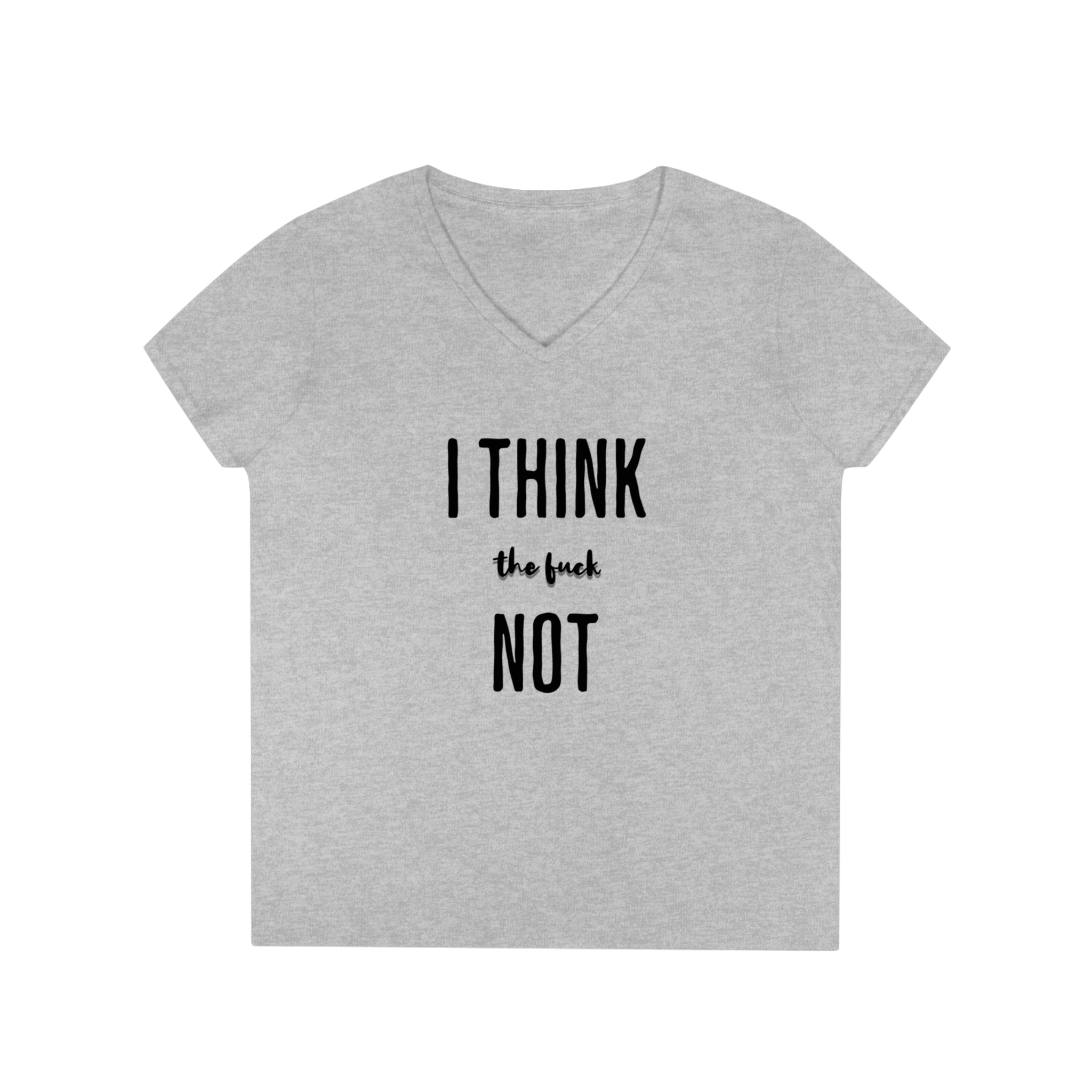 I THINK TF NOT Ladies' V-Neck T-Shirt - Image 8