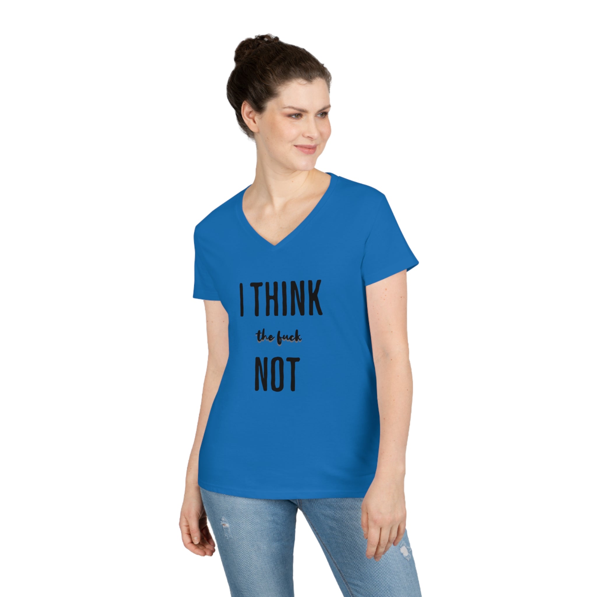 I THINK TF NOT Ladies' V-Neck T-Shirt - Image 2