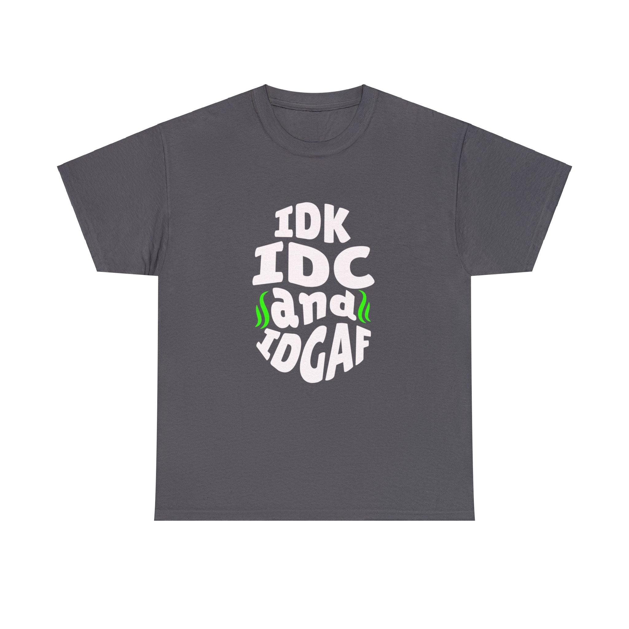 IDK, IDC, IDGAF Unisex Heavy Cotton Tee - Image 5