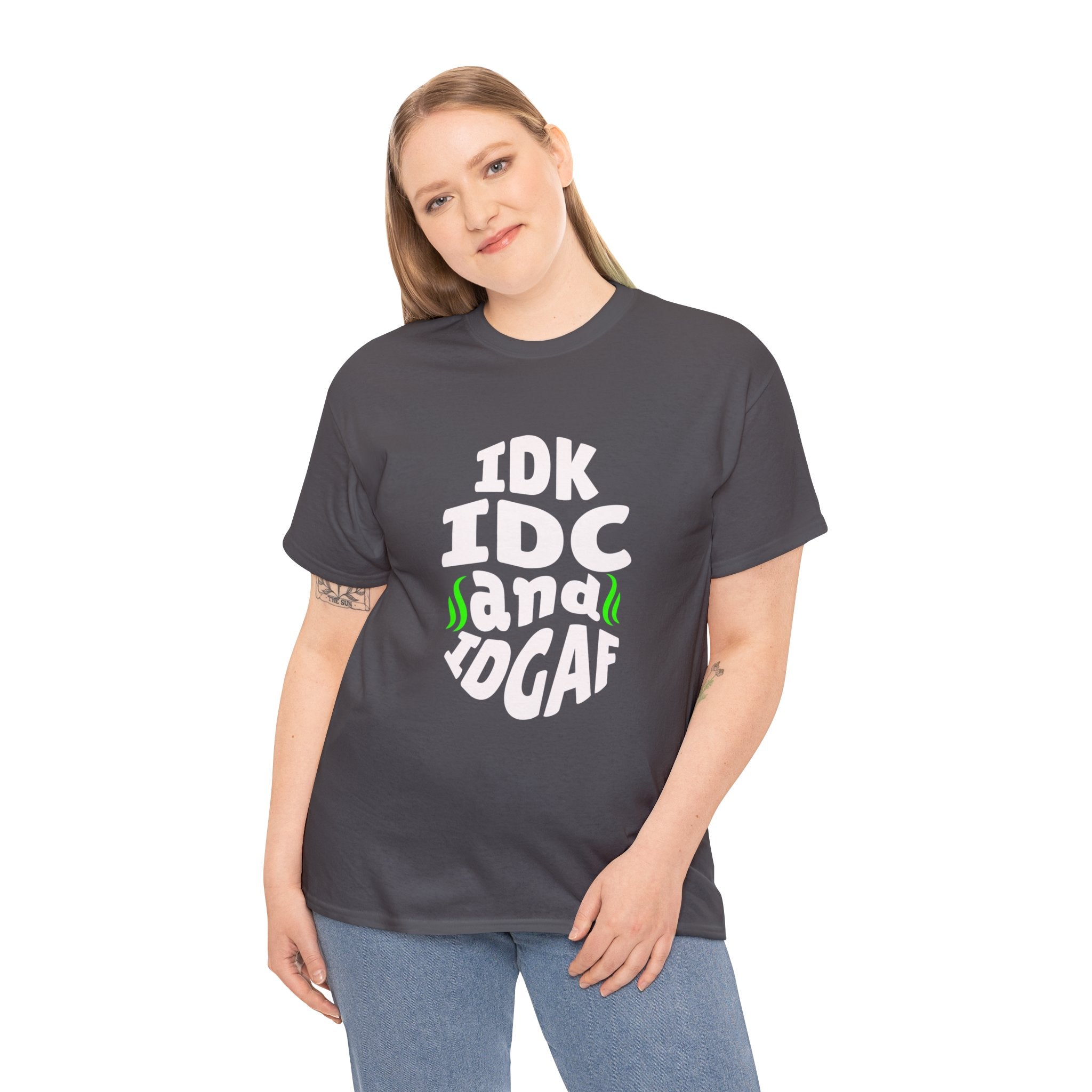 IDK, IDC, IDGAF Unisex Heavy Cotton Tee - Image 8