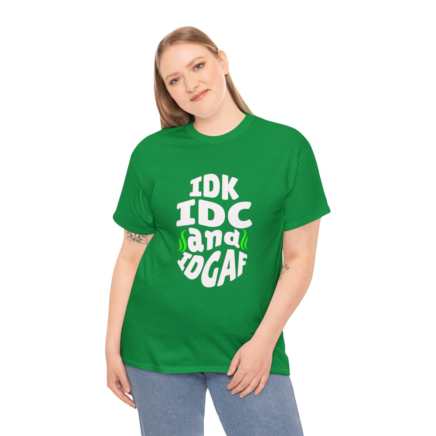 IDK, IDC, IDGAF Unisex Heavy Cotton Tee