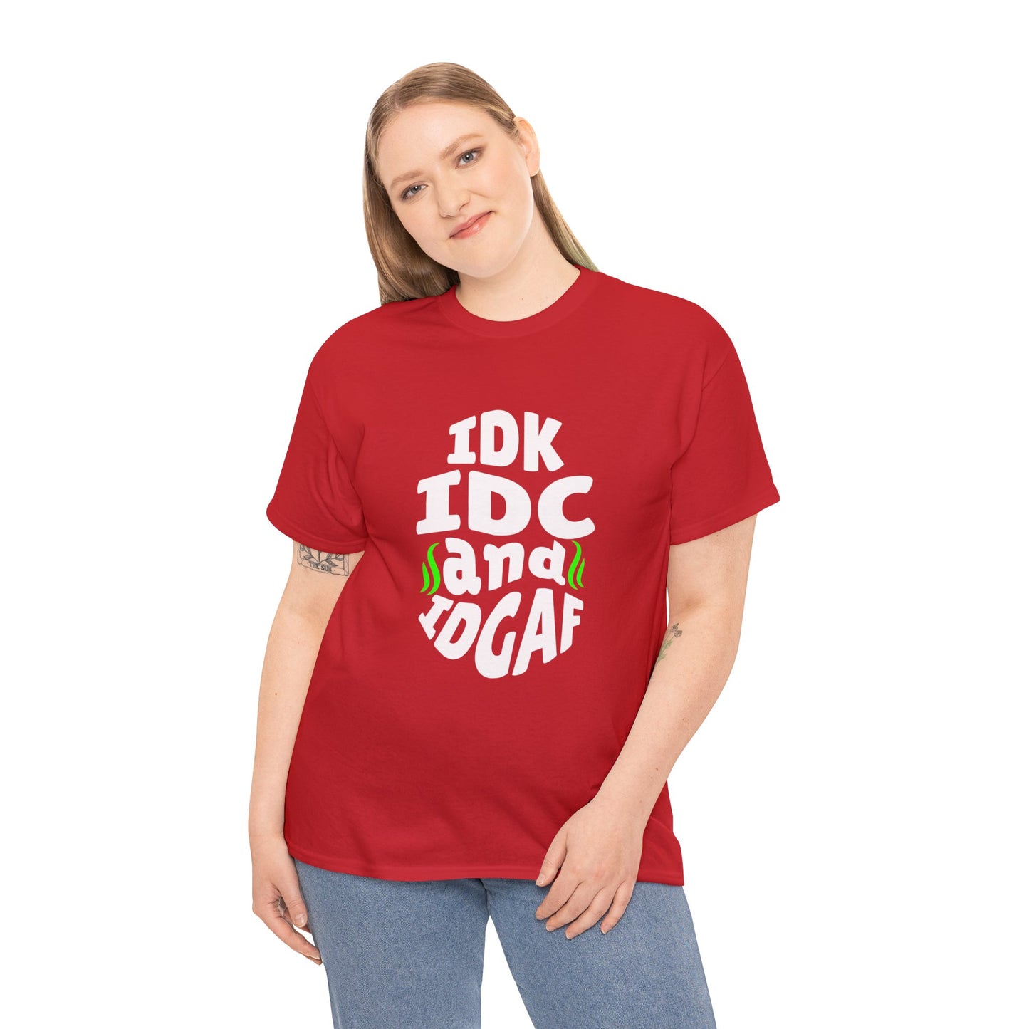 IDK, IDC, IDGAF Unisex Heavy Cotton Tee